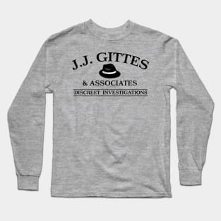 J. J. Gittes Discreet Investigations Long Sleeve T-Shirt